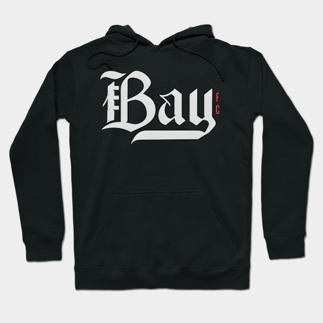 The Bay Fc Hoodie by Aejacklin